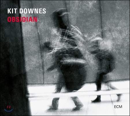 Kit Downes (Ŷ ٿ) - Obsidian