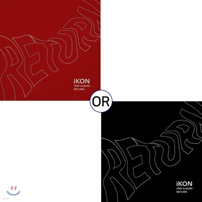아이콘 (iKON) 2집 - Return [RED/ BLACK 버전 랜덤 발송]
