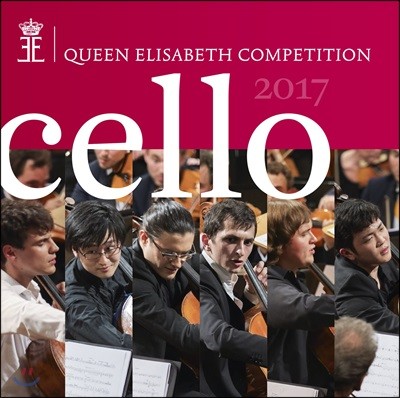 2017년 퀸 엘리자베스 콩쿠르 - 첼로 (Queen Elisabeth Competition 2017 - Cello)