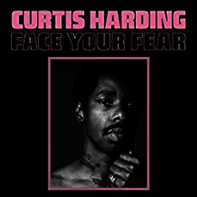 Curtis Harding — Face Your Fear 앨범 커버