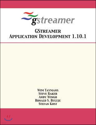 GStreamer Application Development 1.10.1