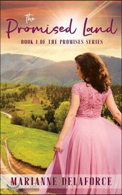 The Promised Land: A story of love, loss and romance in post-war Australia