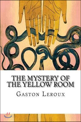 The Mystery of the Yellow Room