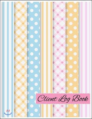 Client Log Book: Client Tracking Profile, Information and Activity Large (Size 8.5x11" 110Pages Easy to use and Smart to Record)
