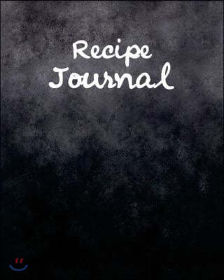 Recipe Journal: (recipe Journal Vol. A27) Glossy Cover, (Size 8 X 10) Blank Cookbook to Write In, Paperback (Blank Cookbooks and Recip