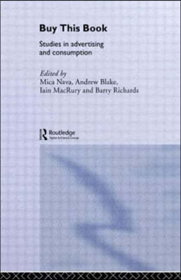 Buy This Book: Studies in Advertising and Consumption