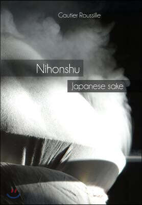 Nihonshu: Japanese Sake