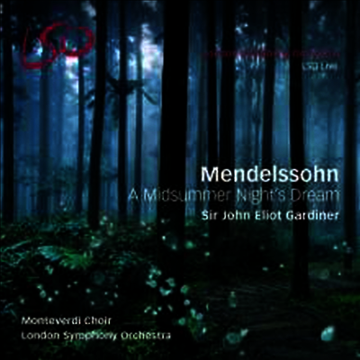 멘델스존: 한 여름밤의 꿈 - 부수음악 (Mendelssohn: A Midsummer Night's Dream) (SACD Hybrid + Bluray Audio) - John Eliot Gardiner