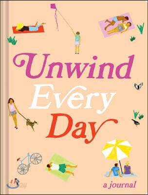 Unwind Every Day