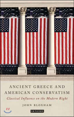 Ancient Greece and American Conservatism: Classical Influence on the Modern Right