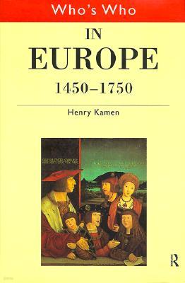 Who's Who in Europe 1450-1750