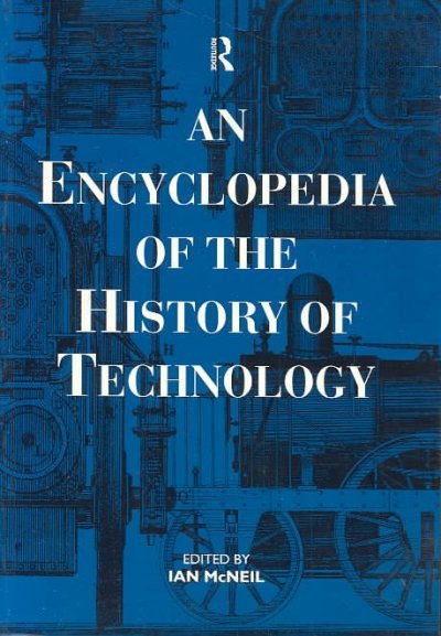 Encyclopedia of the History of Technology