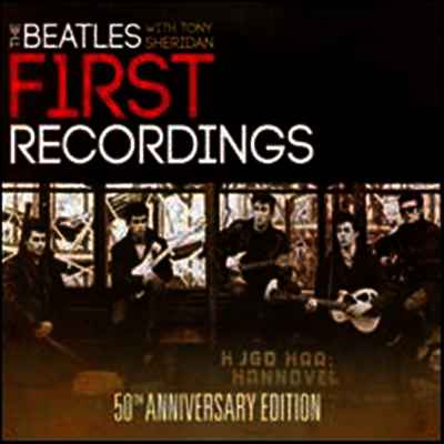 Beatles - Beatles With Tony Sheridan: First Recordings 50th (2CD)