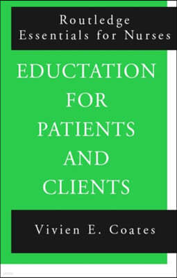 Education For Patients and Clients