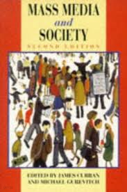 Mass Media and Society, 2nd Ed. (Hodder Arnold Publication) 