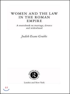 Women and the Law in the Roman Empire