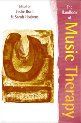 The Handbook of Music Therapy