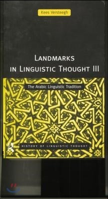 Landmarks in Linguistic Thought Volume III