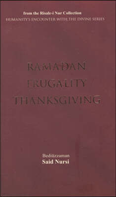 Ramadam, Frugality, Thanksgiving