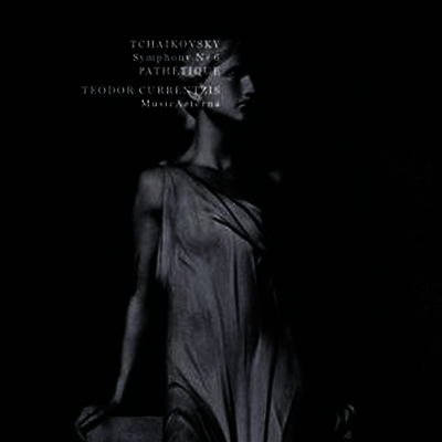 Teodor Currentzis — 차이코프스키: 교향곡 6번 '비창' (Tchaikovsky: Symphony No.6 'Pathetique') - Teodor Currentzis 앨범 커버