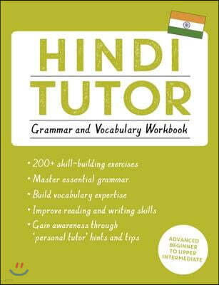 Hindi Tutor: Grammar and Vocabulary Workbook (Learn Hindi with Teach Yourself)