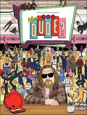 Where's the Dude?: The Great Movie Spotting Challenge (Search and Find Activity, Movies, the Big Lebowski)