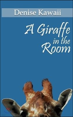 A Giraffe In The Room