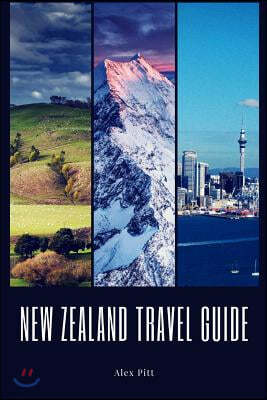 New Zealand Travel Guide: Typical Costs, Weather & Climate, Visas & Immigration, How to Pack, Food, Hiking, Cycling, Top Things to See and Do an