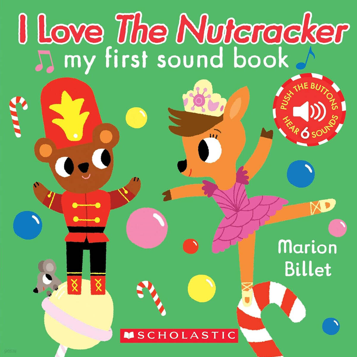 I Love the Nutcracker (My First Sound Book): My First Sound Book