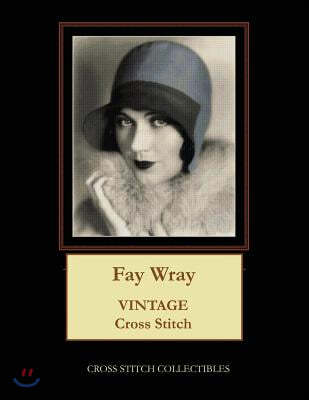 Fay Wray: Vintage Cross Stitch Pattern