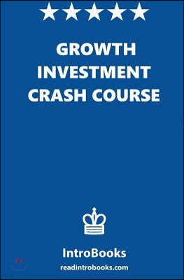 Growth Investment Crash Course