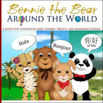 Bennie the Bear: Around the World