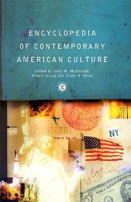 Encyclopedia of Contemporary American Culture