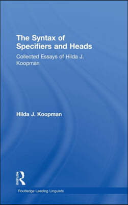 Syntax of Specifiers and Heads