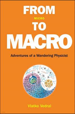 From Micro to Macro: Adventures of a Wandering Physicist