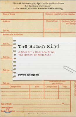 Green Tree The Human Kind: A Doctor's Stories from the Heart of Medicine