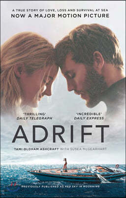 Adrift [Movie Tie-In]: A True Story of Love, Loss, and Survival at Sea