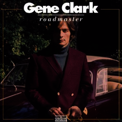 Gene Clark — Roadmaster 앨범 커버