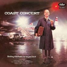 Bobby Hackett & Jack Teagarden - Coast Concert