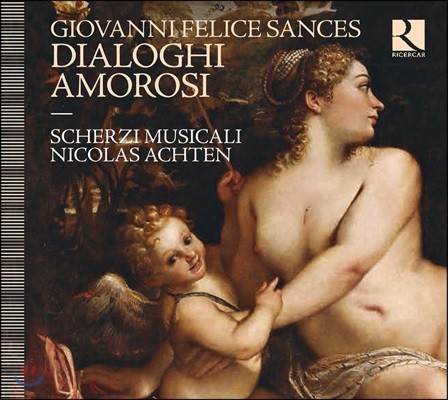 Scherzi Musicali ü:  ȭ (Giovanni Felice Sances: Dialoghi Amorosi)