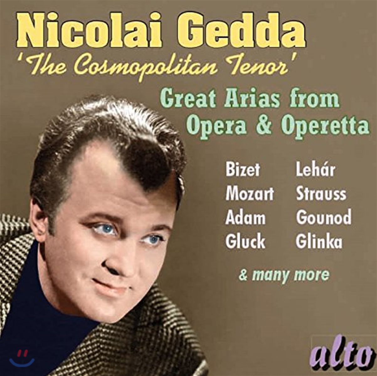 Nicolai Gedda 니콜라이 게다가 노래하는 오페라 & 오페레타 아리아 명곡집 (The Cosmopolitan Tenor - Great Arias from Opera & Operetta)