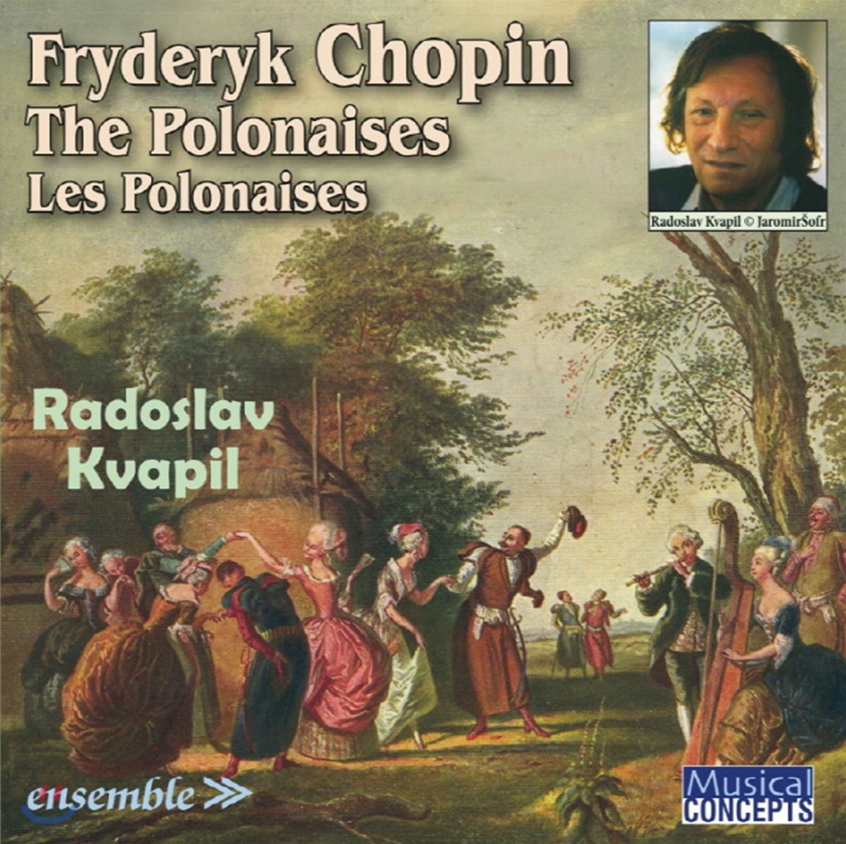 Radoslav Kvapil 쇼팽: 폴로네즈 (Chopin: The Polonaises)