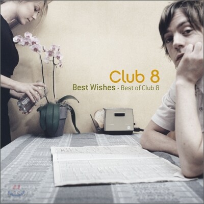 Club 8 - Best Wishes: Best of Club 8
