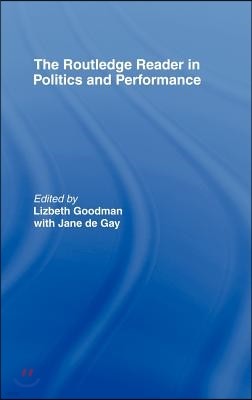 Routledge Reader in Politics and Performance