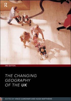 Changing Geography of the UK 3rd Edition