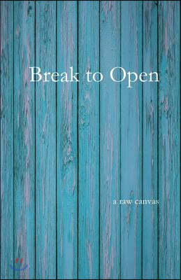 Break to Open