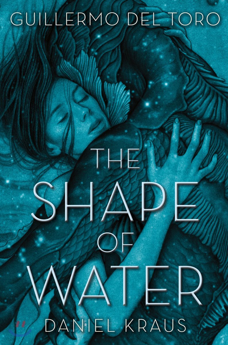 The Shape of Water : 기예르모 델 토로 감독 '셰이프 오브 워터' 원작 소설