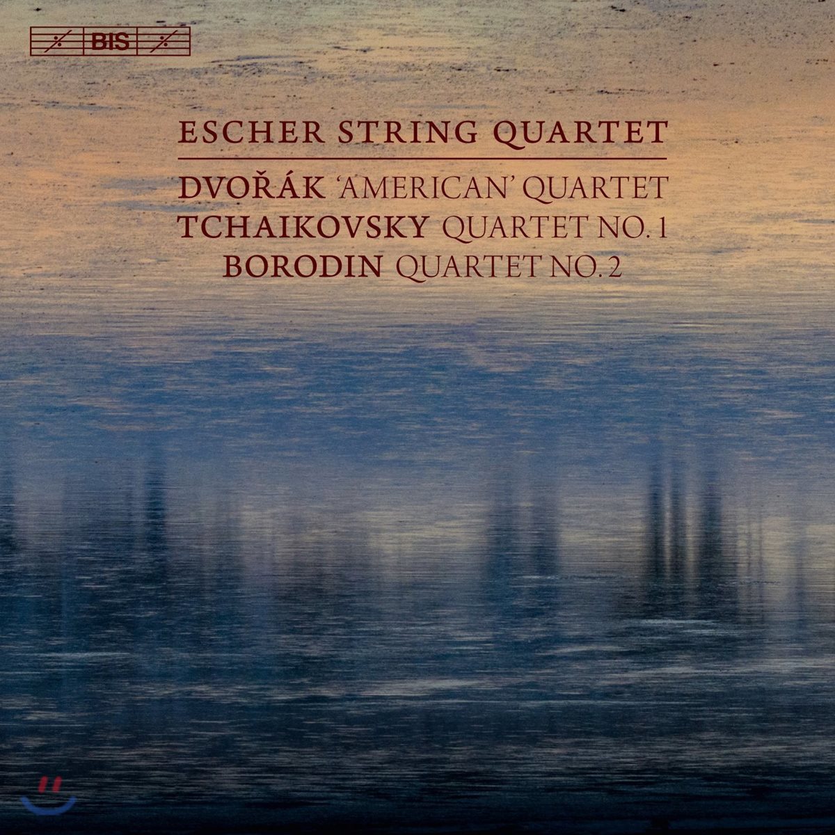 Escher String Quartet 드보르작 / 차이코프스키 / 보로딘: 현악 사중주 (Dvorak / Tchaikovsky / Borodin: String Quartets)