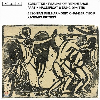 Estonian Philharmonic Chamber Choir Ʈ / Ƹ иƮ: â  (Schnittke: Psalms of Repentance / Part: Magnificat & Nunc Dimittis)