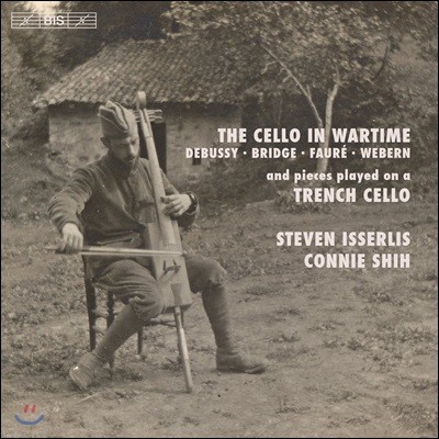 Steven Isserlis  ÿ - ߽ / 긴 /  /  (The Cello in Wartime)